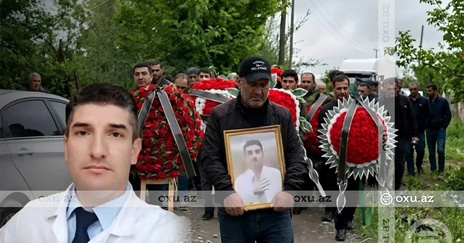 Partlayış nəticəsində ölən həkim dəfn olundu: Mərasimdən GÖRÜNTÜLƏR