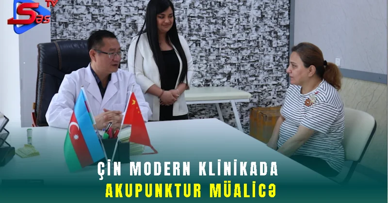 Çin Modern Klinikada Akupunktur müalicə