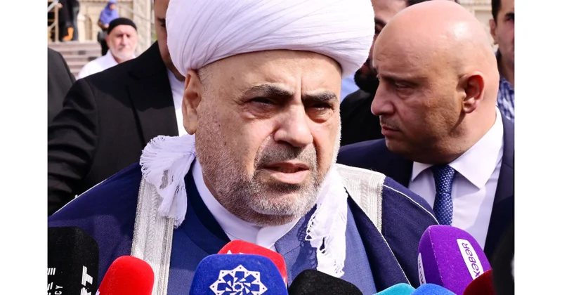 Şeyxülislam: Bu gün Azərbaycanda dinlər və məzhəblər arasında heç bir münaqişə yoxdur