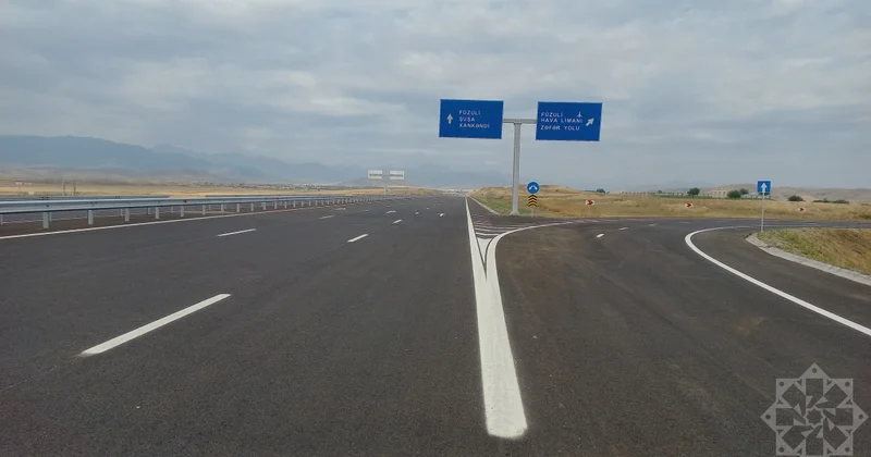 Əhmədbəyli Füzuli Şuşa yolu bölgədə turizmin inkişafına və iqtisadi fəallığı artırmağa töhfə verəcək
