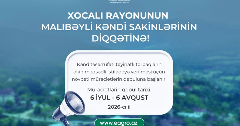 Xocalının Malıbəyli kəndində torpaqların əkin məqsədli istifadəyə verilməsi üçün müraciətlərin qəbuluna başlanır