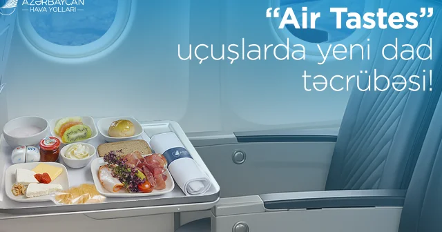 “Air Tastes” xidməti ilə AZAL sərnişinləri üçün dadlı yenilik təqdim edib