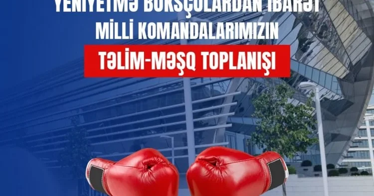 Azərbaycan milli komandaları təlim məşq toplanışına başladı