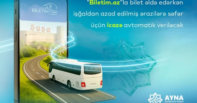 “”la bilet alanlara səfər icazəsi avtomatik veriləcək