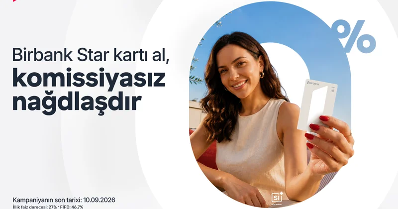 Birbank Star kartını indi sifariş edin, nağdlaşdırmanı komissiyasız edin