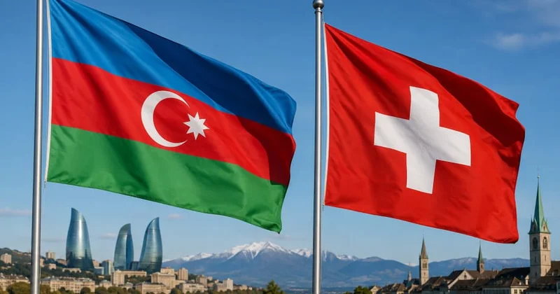 Azərbaycan İsveçrə: Yeni mərhələyə yüksələn çoxvektorlu əməkdaşlıq