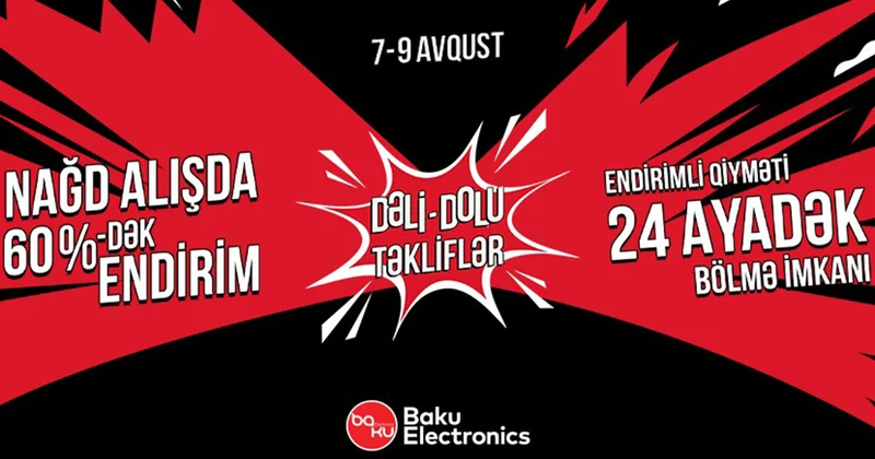 “Baku Electronics”də “Sizin Adamın Dəli Dolu Təklifləri” başlayır! Video