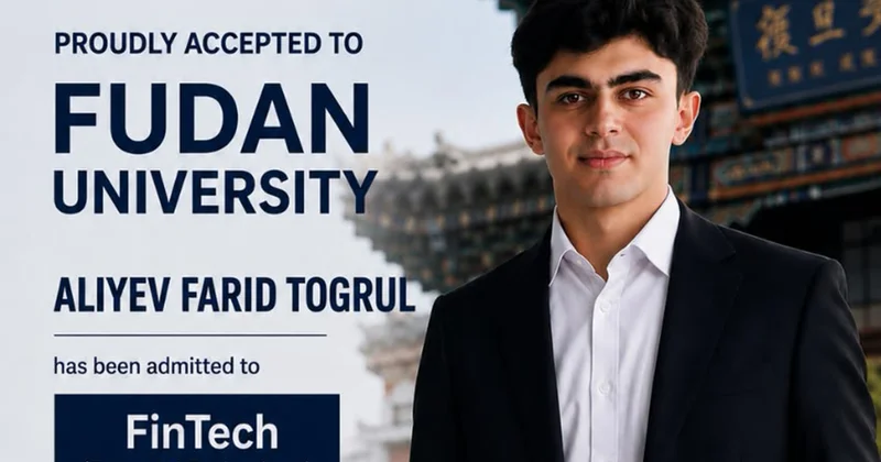 17 yaşlı Fərid Çinin reytinqli universitetinə qəbul aldı