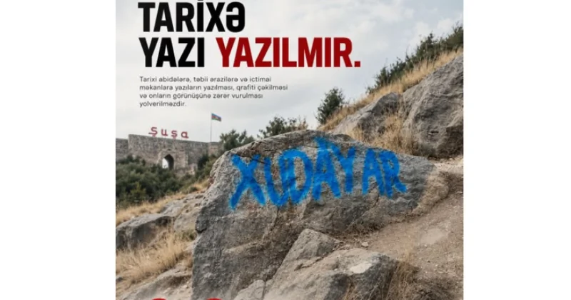 Tarixi məkanlarda iz qoymaq yox, izi qorumaq lazımdır