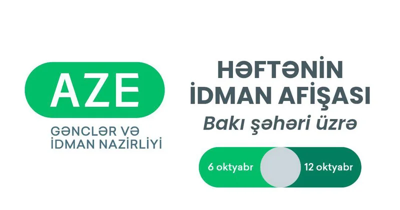 Bakı şəhəri üzrə HƏFTƏNİN İDMAN AFİŞASI