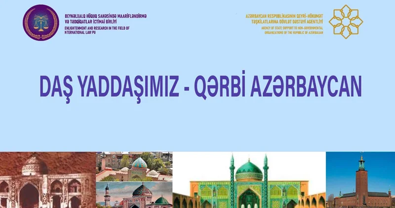 Daş yaddaşımız: Qərbi Azərbaycan adlı sənədli film çəkildi (VİDEO)