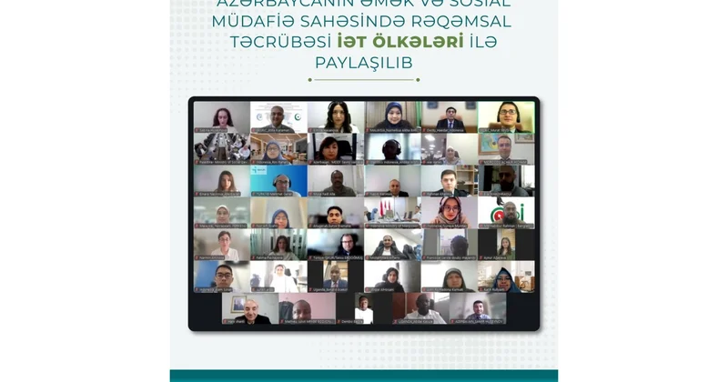 Azərbaycanın əmək və sosial müdafiə sahəsində rəqəmsal təcrübəsi İƏT ölkələri ilə paylaşılıb