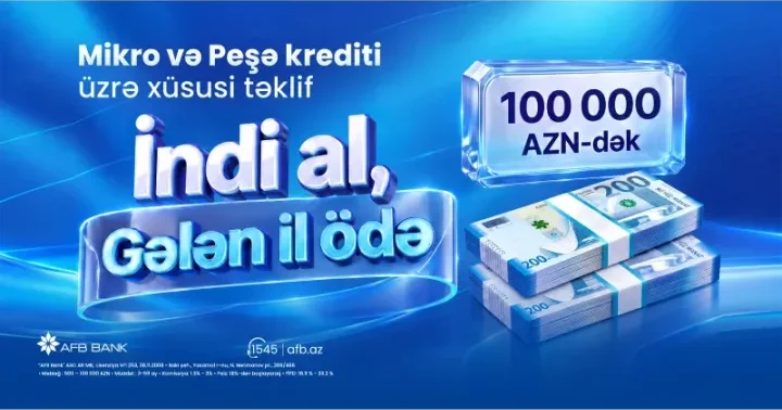 AFB Bank dan sahibkarlara “İndi al, gələn il ödə!” fürsəti ®