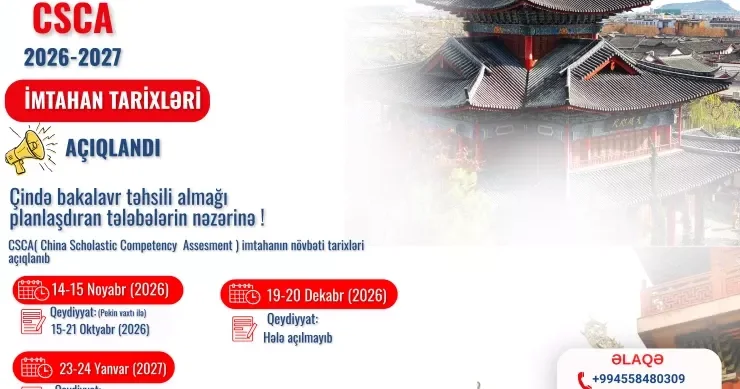 CSCA 2026 2027 imtahan tarixləri açıqlanıb
