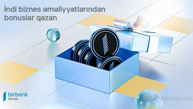 Birbank Biznesdən korporativ müştərilər üçün yeni loyallıq proqramı: Birbank Biznes bonusları