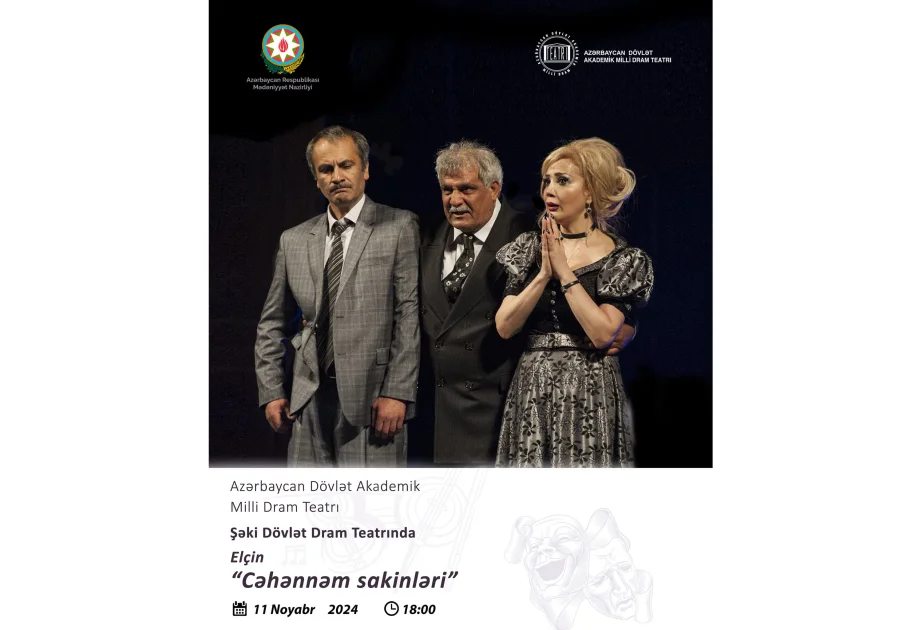 “Cəhənnəm sakinləri” Şəki Dövlət Dram Teatrında nümayiş olunacaq