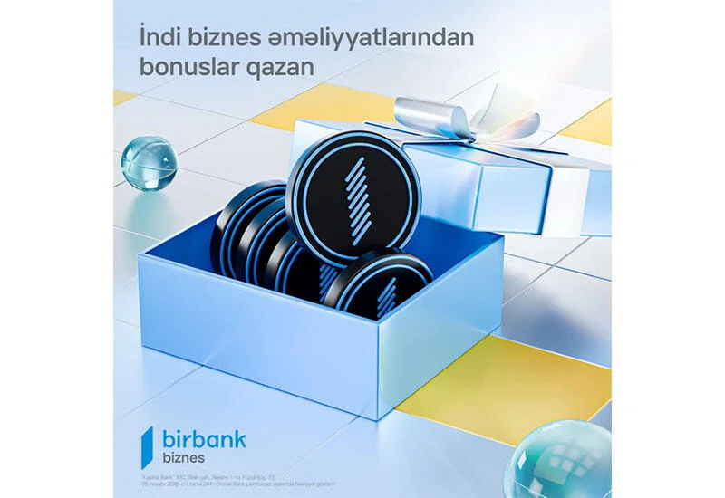 Birbank Biznesdən korporativ müştərilər üçün yeni loyallıq proqramı: Birbank Biznes bonusları (R)