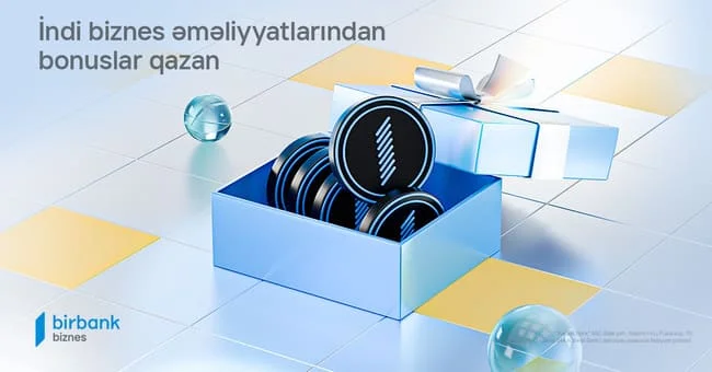 Birbank Biznesdən korporativ müştərilər üçün yeni loyallıq proqramı: Birbank Biznes bonusları