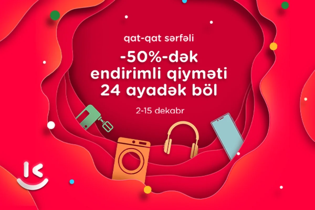 Kontaktda qatqat sərfəli endirim günləri: 50%dək endirimlə al, 24 ayadək ödə