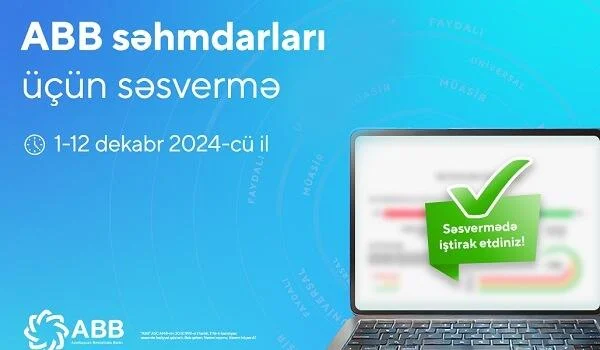 ABB səhmdarları ilk dəfə elektron qaydada səs verəcəklər