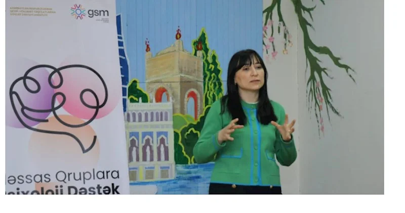 GSM “Həssas qruplara psixoloji dəstək” layihəsini uğurla tamamlayıb FOTOLAR
