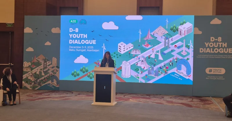 Azərbaycan ilk dəfə olaraq D 8 ölkələrinin Gənclər Dialoquna ev sahibliyi edir FOTOLAR YENİLƏNİR