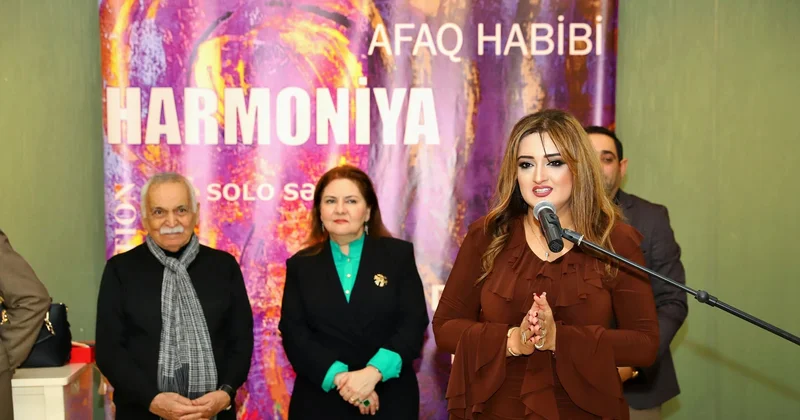 Afaq Habibinin Harmoniya adlı fərdi yaradıcılıq sərgisi açılıb