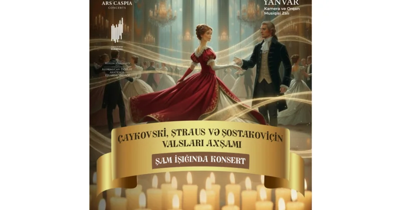 Tanınmış valslardan ibarət konsert keçiriləcək