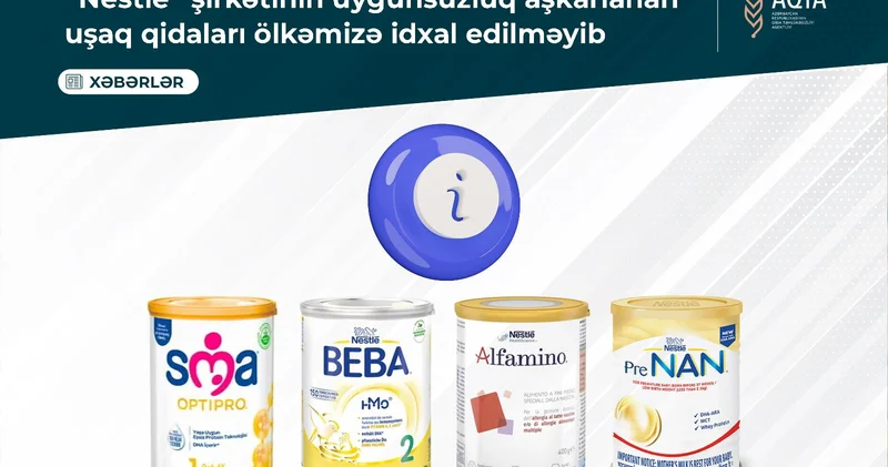 Həmin uşaq qidaları Azərbaycana idxal edilməyib