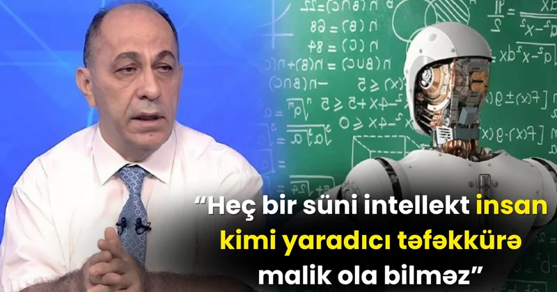 Süni intellekt həkimləri əvəz edəcək? Professor süni intellektin tibbdə risklərindən danışdı