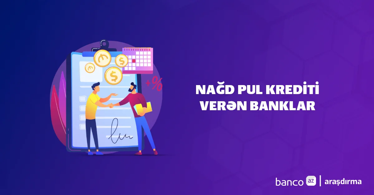 Ən sərfəli nağd kredit verən banklar Fevral 2025