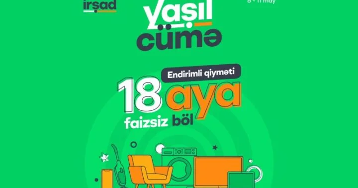 Yaşıl Cümə də səni hansı fürsətlər qarşılayacaq bilirsən?
