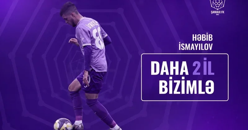 Şamaxı da yeni müqavilə: İsmayılovla daha 2 il