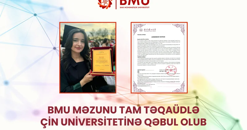 BMU məzunu tam təqaüdlə Çin universitetinə qəbul oldu
