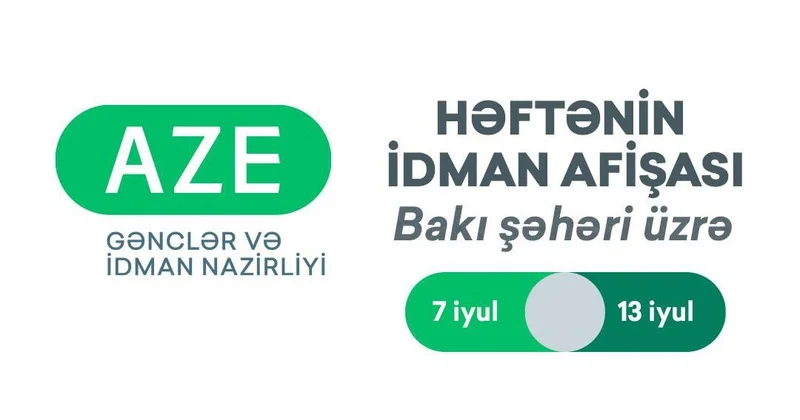 Bakı şəhəri üzrə HƏFTƏNİN İDMAN AFİŞASI