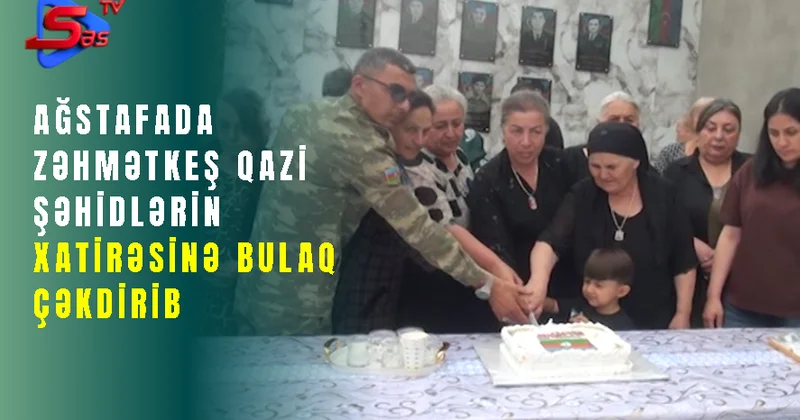 Ağstafada qazi şəhidlərin əziz xatirəsinə bulaq inşa etdirib