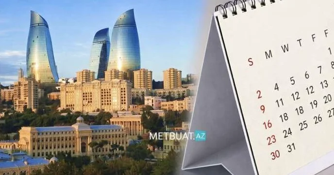 ​Avqustda neçə gün iş olmayacaq? TƏQVİM