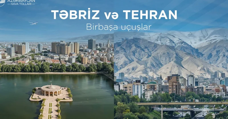 AZAL Təbrizə və Tehrana uçuşlara başlayır