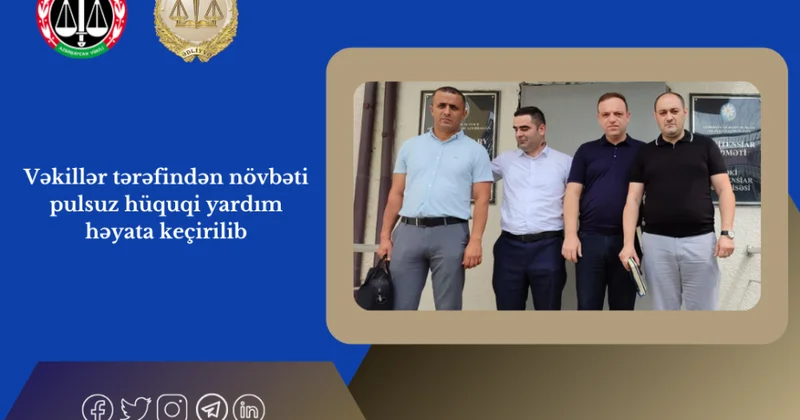 Vəkillər məhkumlara hüquqi yardım göstəriblər