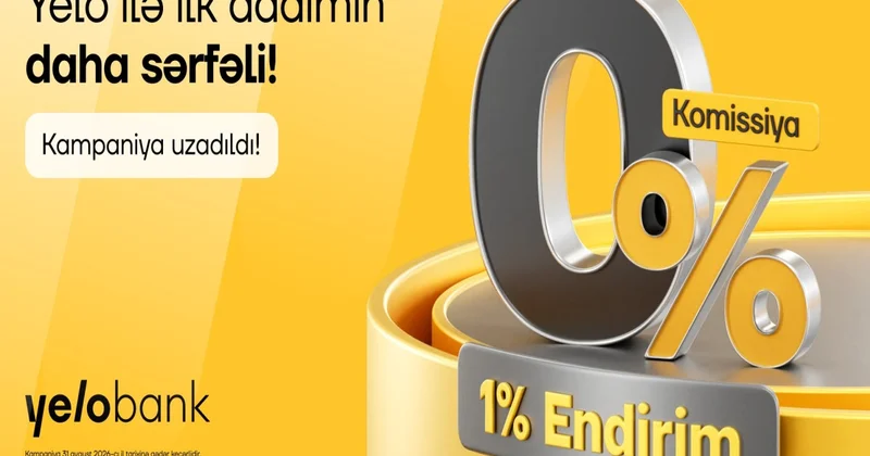 Yelo Bank dan ilk kreditə özəl 1% endirim və 0% komissiya kampaniyası!