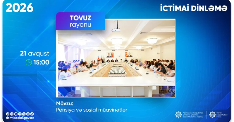 Tovuzda pensiya və sosial müavinətlərə dair ictimai dinləmə olacaq