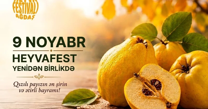 Ağdaşda “Heyva festivalı” keçiriləcək