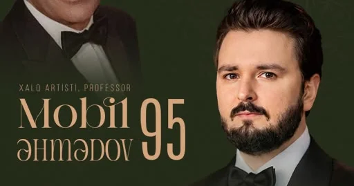 В Баку состоится концерт По пути моего наставника , посвящённый памяти Мобиля Ахмедова (ВИДЕО)