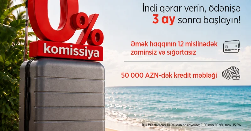 Yayın son fürsəti: Ziraat Bank Azərbaycanın 0% komissiyalı, 90 gün güzəştli kredit kampaniyasına cəmi 8 gün qaldı!
