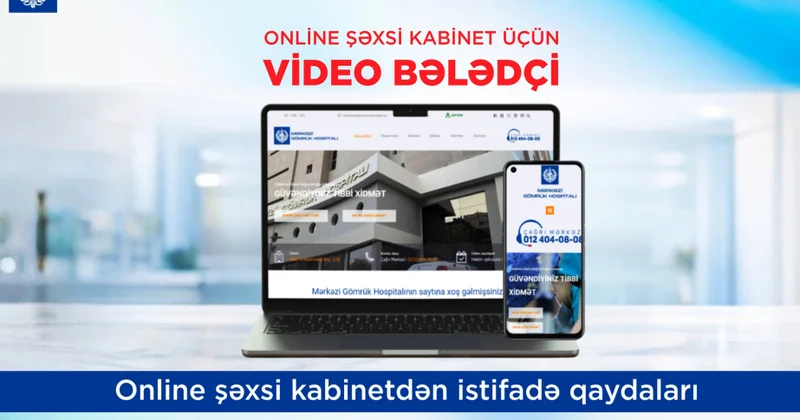 ® Mərkəzi Gömrük Hospitalından müayinənin nəticələrini onlayn əldə etmək mümkündür