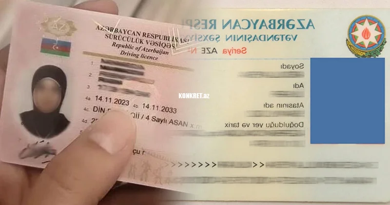 Şəxsiyyət və sürücülük vəsiqəsi eyni ola bilər KONKRET