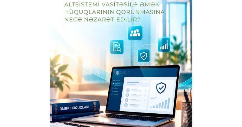 ƏMAS vasitəsilə əmək hüquqlarının qorunmasına necə nəzarət edilir?