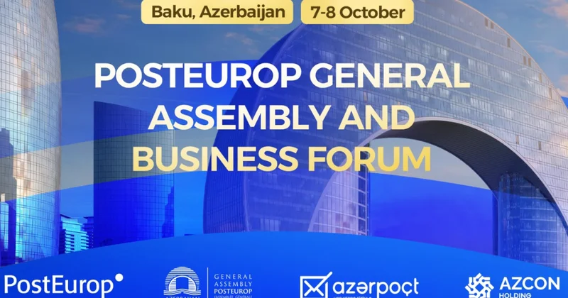 Баку принимает Генеральную ассамблею и Бизнес форум PostEurop 2026