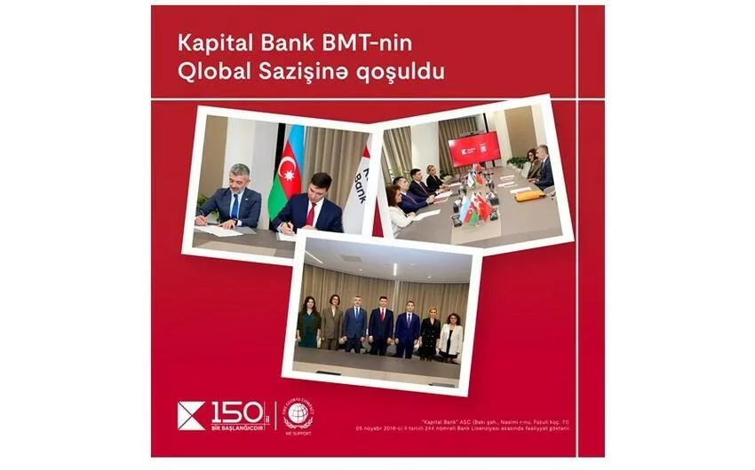 Kapital Bank BMTnin Qlobal Sazişinə qoşuldu: dayanıqlı inkişaf üçün yeni əməkdaşlıq