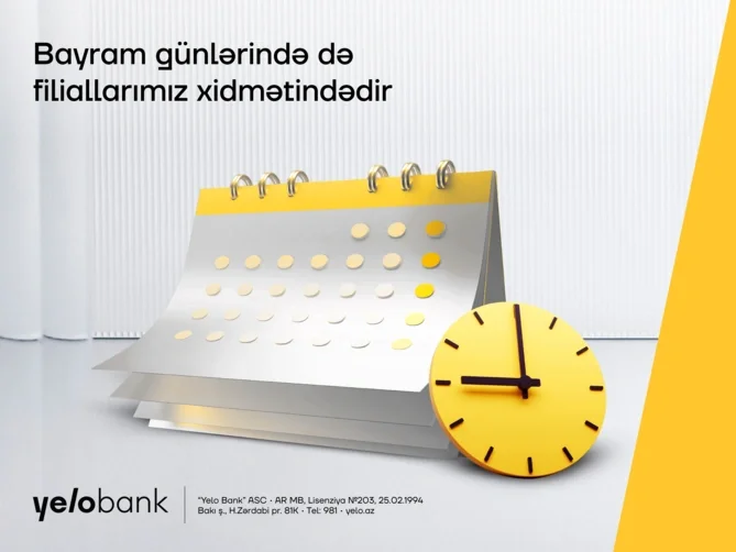 Bayram günləri Yelo Bank filialları xidmətinizdə olacaq Xəbər saytı Son xəbərlər və Hadisələr